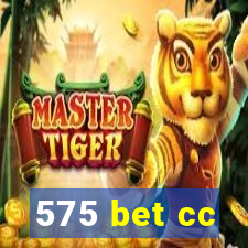 575 bet cc